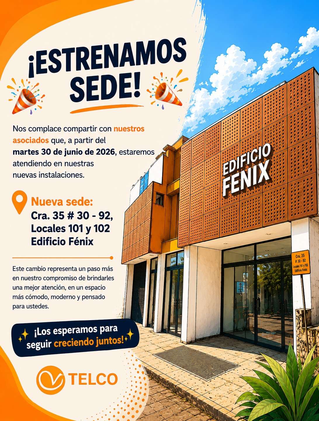 Estrenamos sede — Cra. 35 #30-92, Locales 101 y 102, Edificio Fénix